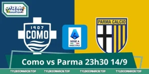 Como vs Parma 23h30 14/9: Nhận Định Kèo Cược, Săn Cửa Sáng
